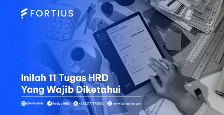 Inilah 11 Tugas HRD Yang Wajib Diketahui