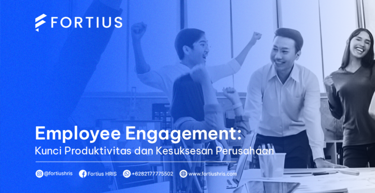 Employee Engagement: Kunci Produktivitas dan Kesuksesan Perusahaan