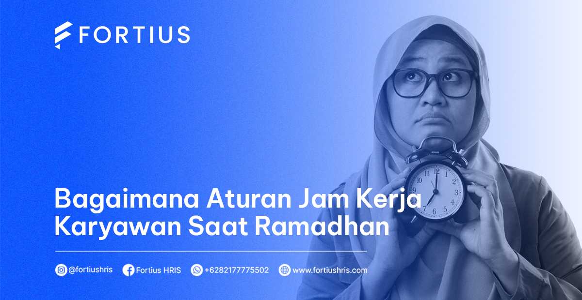 Aturan Jam Kerja Karyawan Saat Ramadan