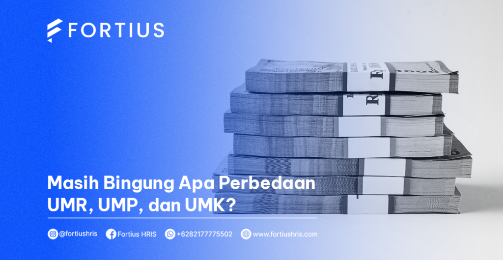 Masih Bingung Apa Perbedaan UMR, UMP, dan UMK? Simak Artikel Ini!