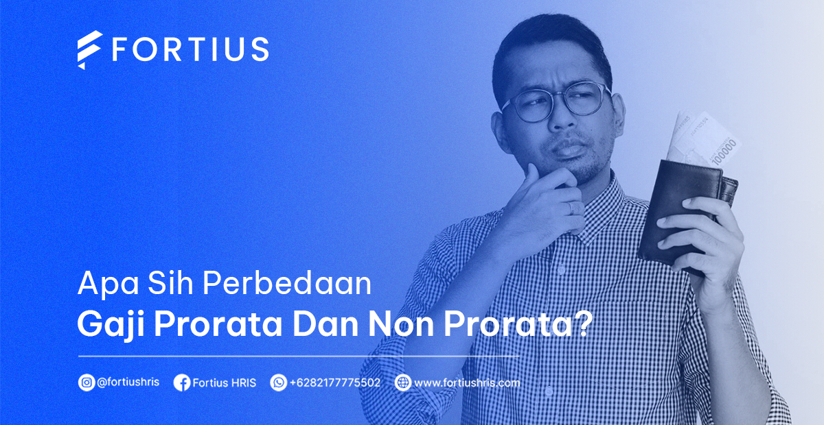 Apa Sih Perbedaan Gaji Prorata Dan Non Prorata?