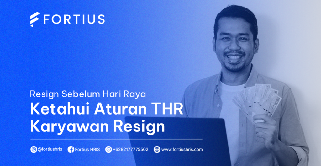 Ketahui Aturan THR Karyawan Resign