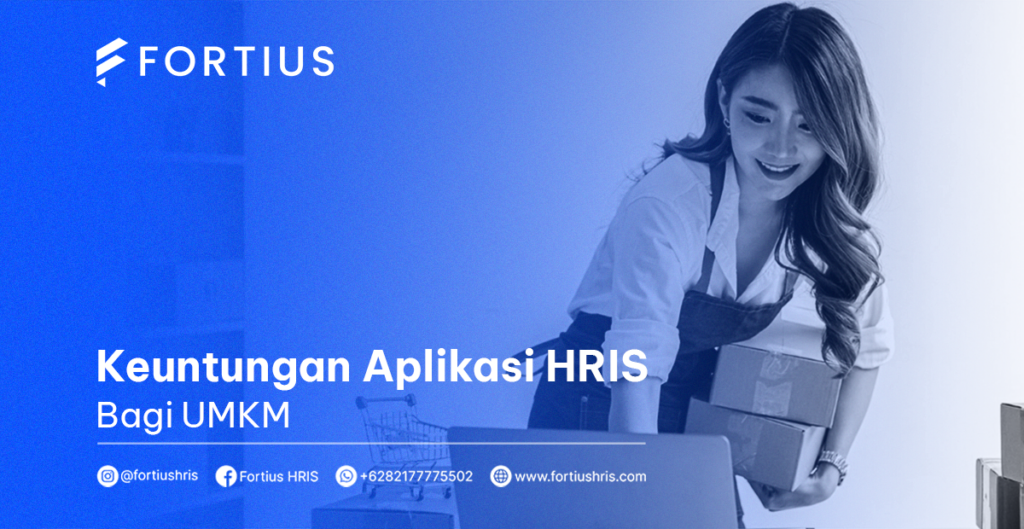 Inilah 9 Keuntungan Aplikasi HRIS Bagi UMKM