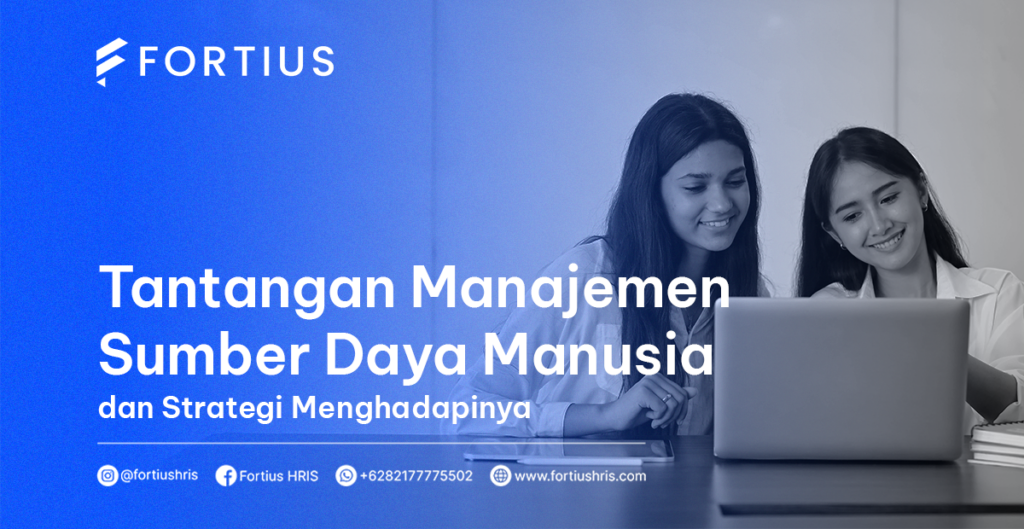 Tantangan Manajemen Sumber Daya Manusia dan Strategi Menghadapinya